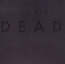 You're Dead!