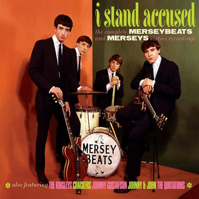I Stand Accused - The Complete Merseybeats And Merseys Sixties Recordings