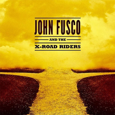 John Fusco And The X-Road Riders