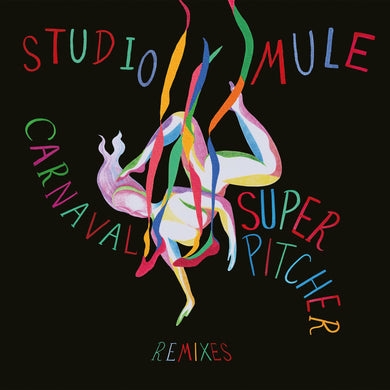 Carnaval Superpitcher Remixes