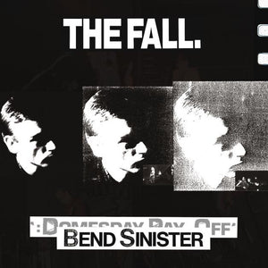 Bend Sinister - The Domesday Pay-Off Triad - Plus!