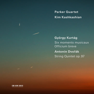 Kurtag: Six Moments Musicaux; Officium Breve / Dvorak: String Quintet, Op. 97
